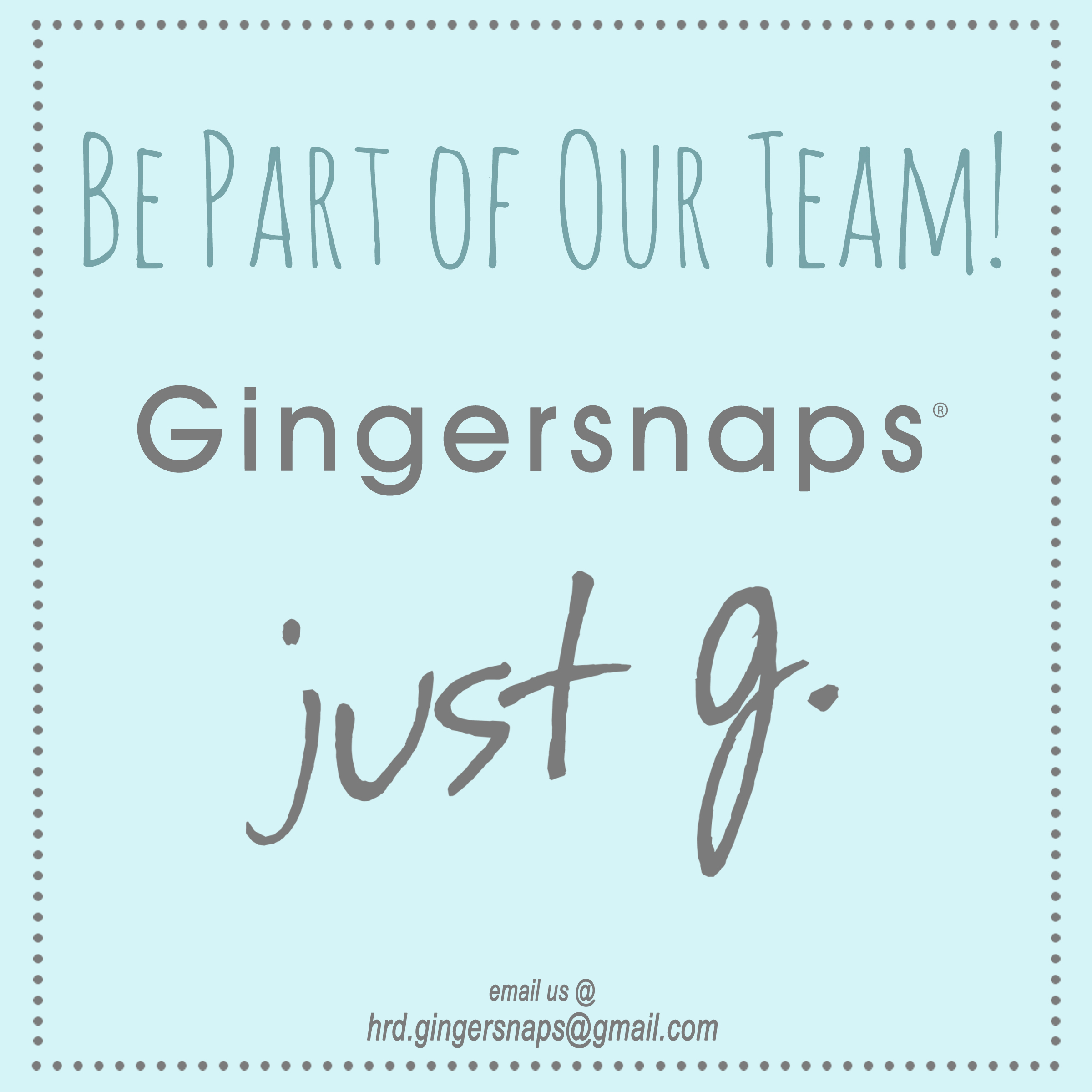 GINGERSNAPS/JUST-G